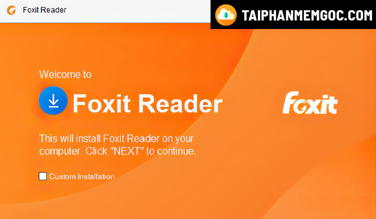 Nhấn Next tại giao diện Welcome… của Foxit Reader full crack